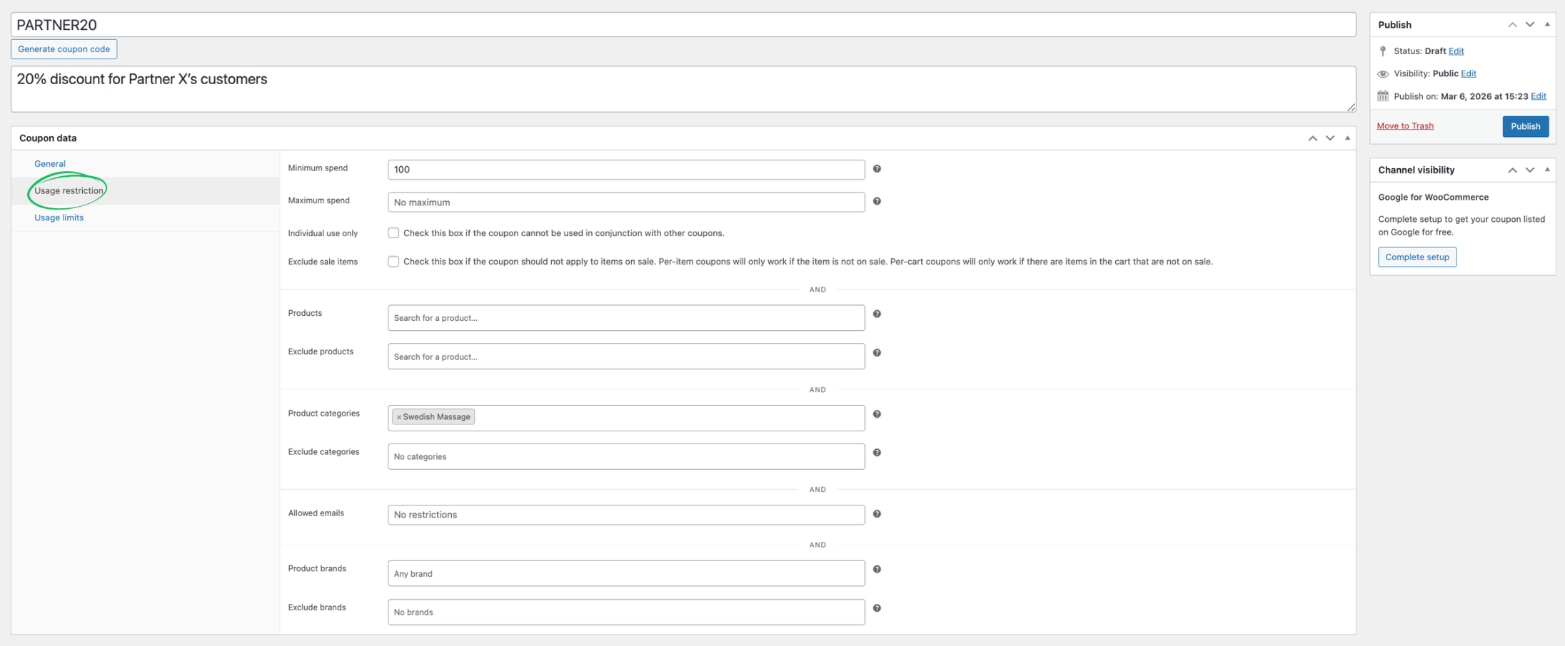 The Usage restriction tab in WooCommerce coupon data, showing settings for minimum spend, individual use only, and product exclusions.